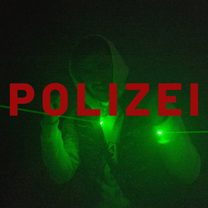 Polizei (Explicit)