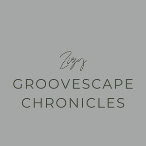 Groovescape Chronicles