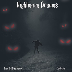 Nightmare Dreams (feat. 0gdimple) (Explicit)