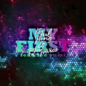 My First(Feat. lee yumi)