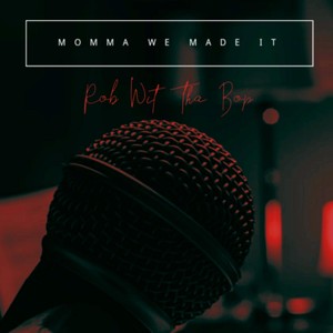 Momma We Made It (feat. Kat Alina) [Explicit]