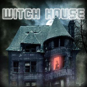 Witch House (Explicit)