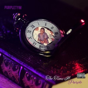 The Time Is Purple (Explicit)