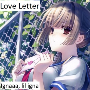 Love Letter (Explicit)