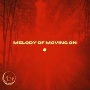 Melody of Moving On