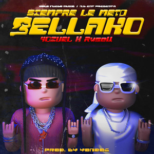 Siempre Le Meto Bellako (Explicit)