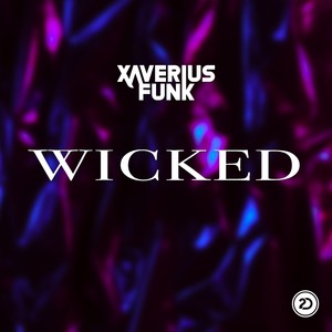 Wicked (Extended Mix)