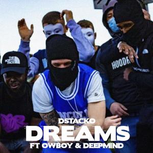Dreams(feat. Ow boy & Deepmind) (Explicit)