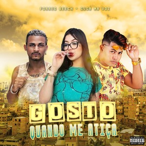 Gosto Quando Me Atiça (Explicit)