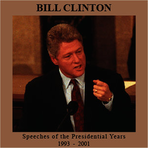 Speeches of the Presidential Years - 1993-2001