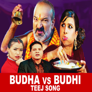 Budha vs Budhi Teej song