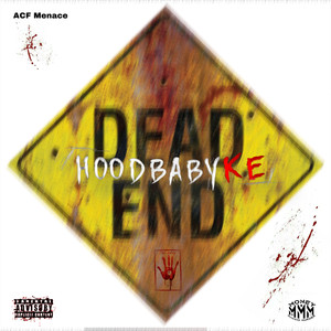 Dead End (Explicit)