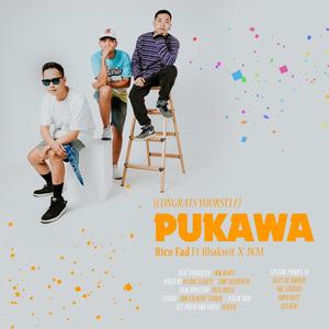 Pukawa (Congrats yourself) (feat. Bhakwit & JKM)