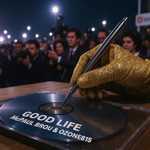 Good Life (feat. Ozone815) (Explicit)