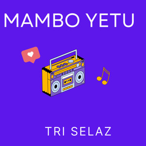 Mambo Yetu