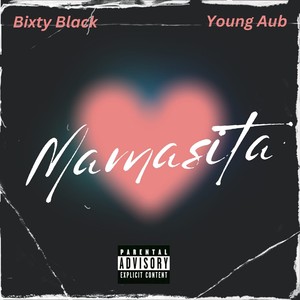 Mamacita (Remastered|Explicit)