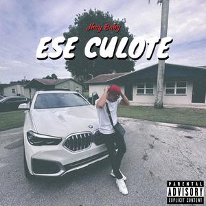 Ese Culote (Explicit)