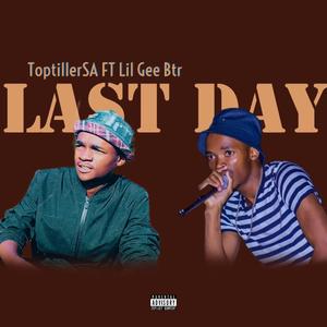 ToptillerSA (Last Day) (feat. Lil Gee Btr)