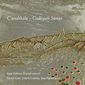Çanakkale: Gallipoli Songs