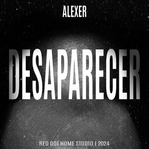 Desaparecer (feat. Alexer)