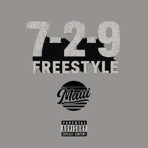 7-2-9 Freestyle (Explicit)