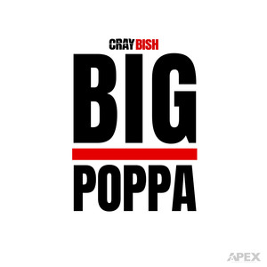 Big Poppa (Explicit)