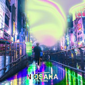 N OSAKA (feat. Teddy) [Explicit]