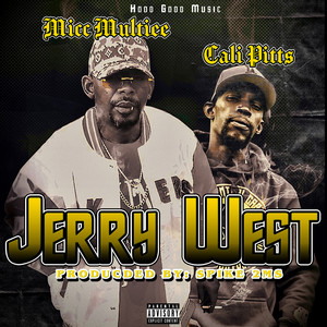 Jerry West (feat. Cali Pitts) [Explicit]