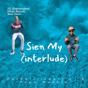 Sien My (interlude) (feat. Nakhla & Woza Zakes)