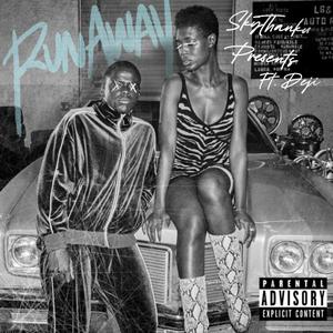 Runaway (Explicit)