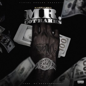 Mr. Got Rakks (Freestyle) [Explicit]