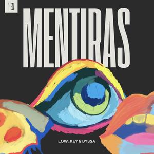 MENTIRAS (feat. Byssa) [Explicit]