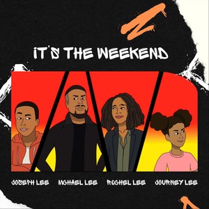 It’s The Weekend