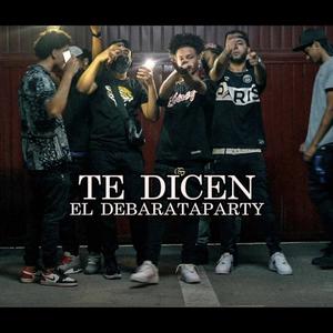 Te Dicen(feat. VFX8) (Explicit)