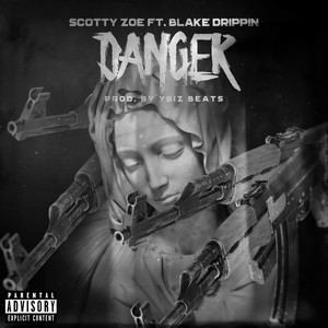 Danger (Explicit)