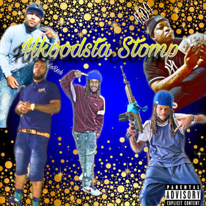 Hkoodsta Stomp (Explicit)