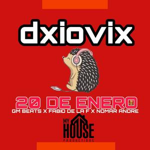 20 de Enero (feat. Dxiovix) (Explicit)
