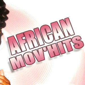 African Mov'hits (Explicit)