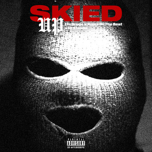 Skied Up (Explicit)