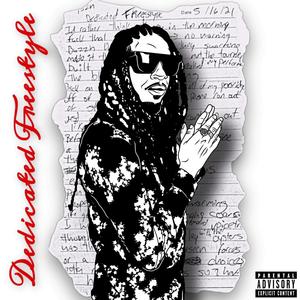 Dedicated Freestyle (Explicit)