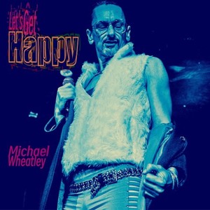 Let's Get Happy (Explicit)