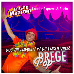 Doe Je Handen In De Lucht Voor Bregepop