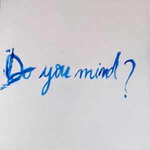 Do you mind ? (feat. soé)