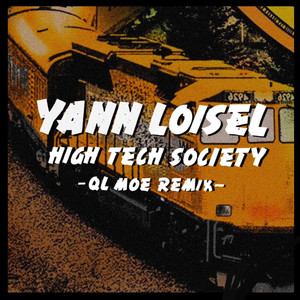 High Tech Society (Ql Moe Remix)