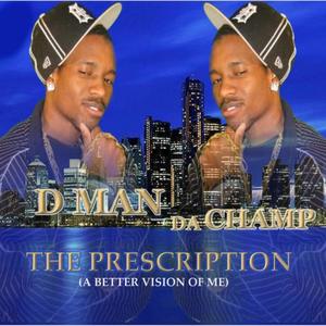 The Prescription (A Better Vision Of Me) [Explicit]