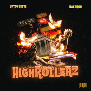 Highrollerz (Explicit)