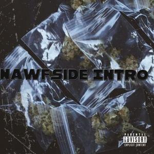 Nawfside Intro (Explicit)