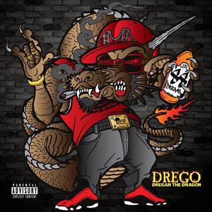 Dregan The Dragon (Explicit)