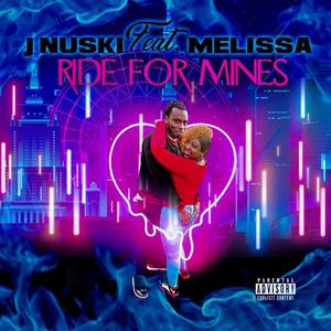Ride For Mines(feat. Melissa) (Explicit)