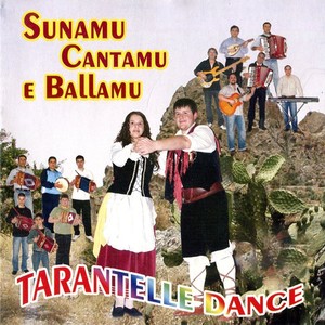 Sunamu, cantamu e ballamu (Tarantelle dance)